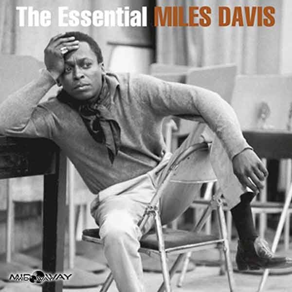 The Essential Miles Davis | Miles Davis